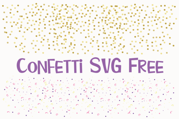 Confetti SVG Free: Bright, Ready-to-Use Party Decorations for Crafters and Celebrators